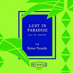 Ex Nihilo - Lust in Paradise par Reine Paradis